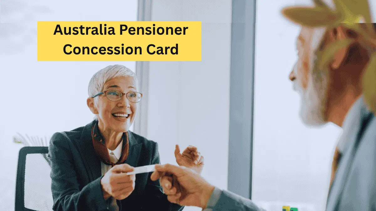 Australia Pensioner Concession Card