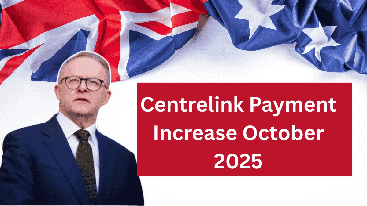Centrelink Payment Increase October 2025